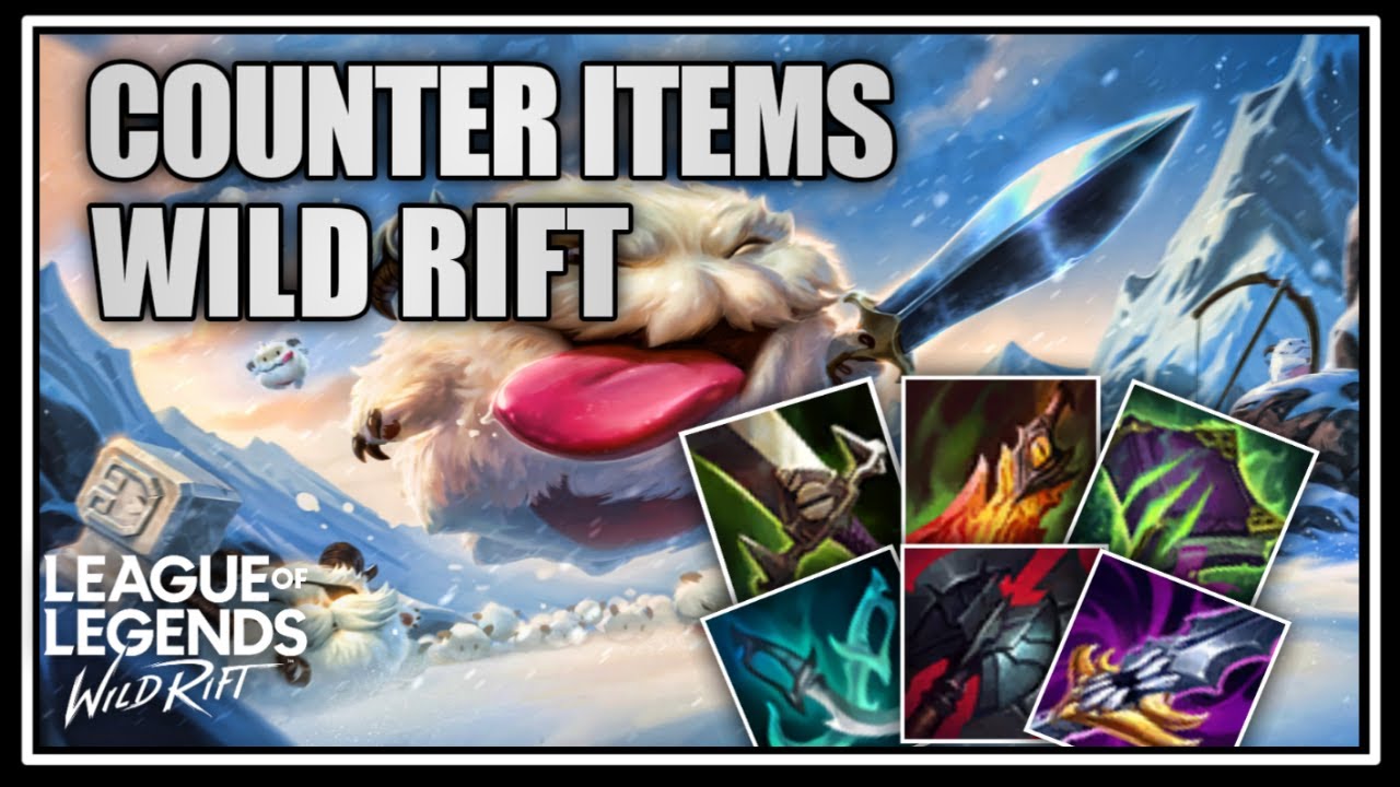 Wild Rift Counter Items [League of ...