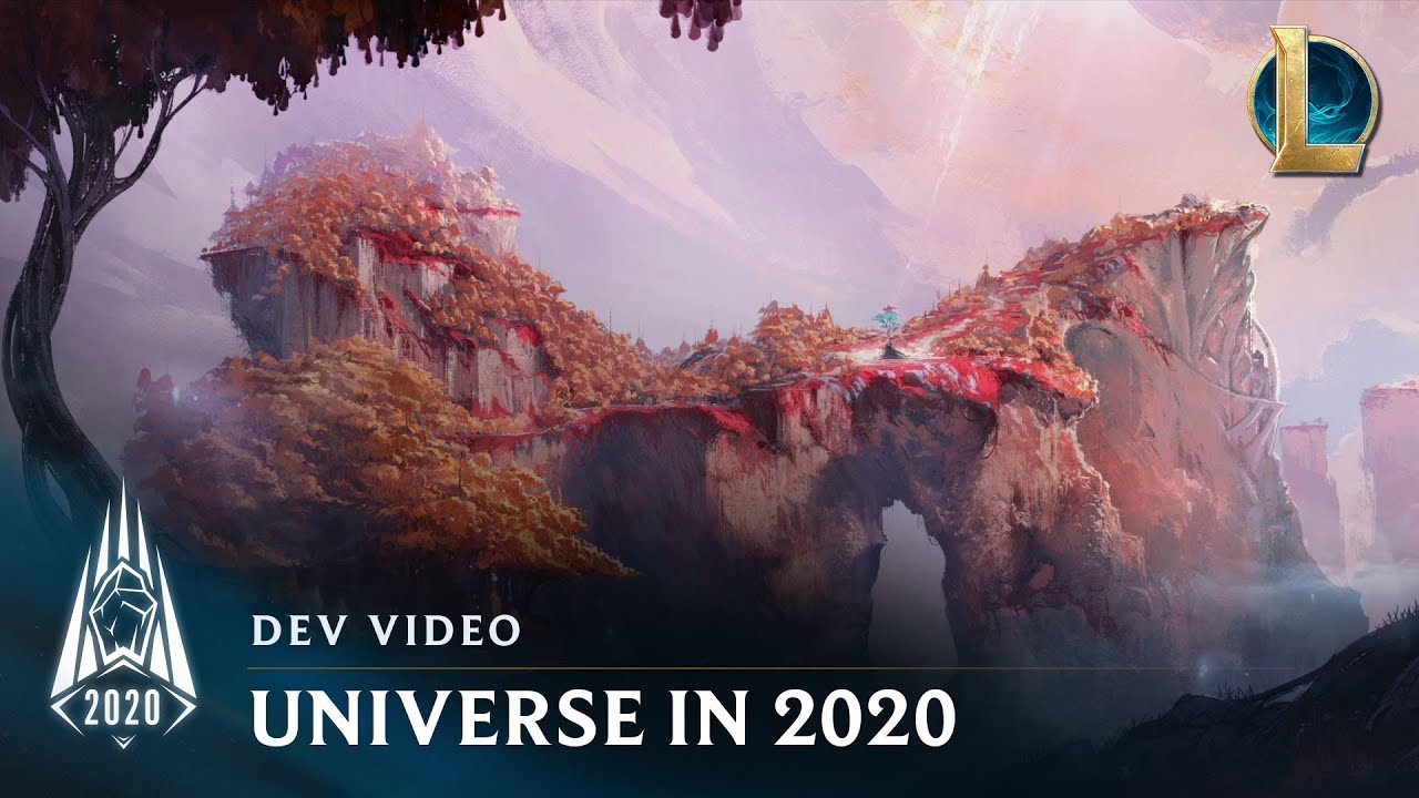 Universe in 2020 | Dev Video - League of Lege...