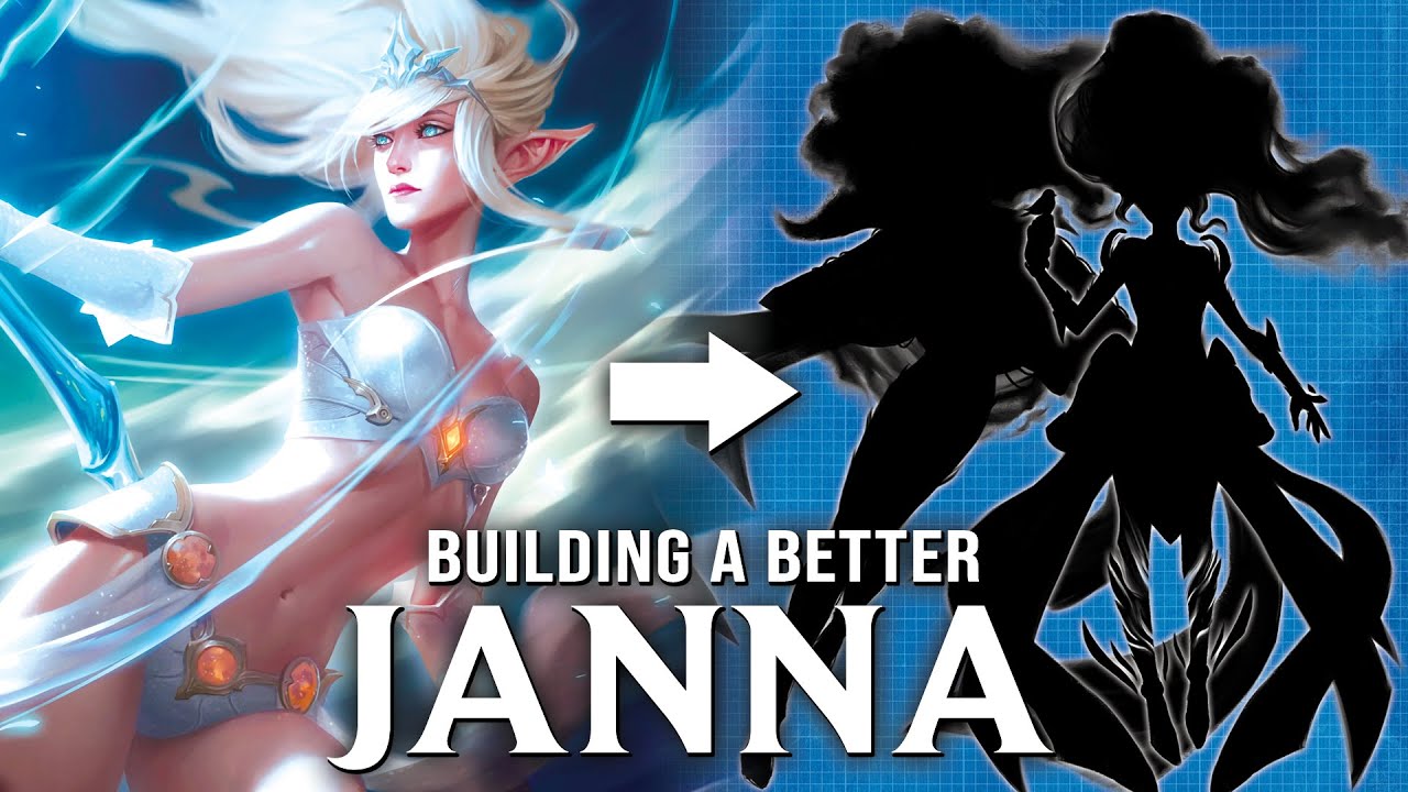 Building a better Janna || re-making a League...