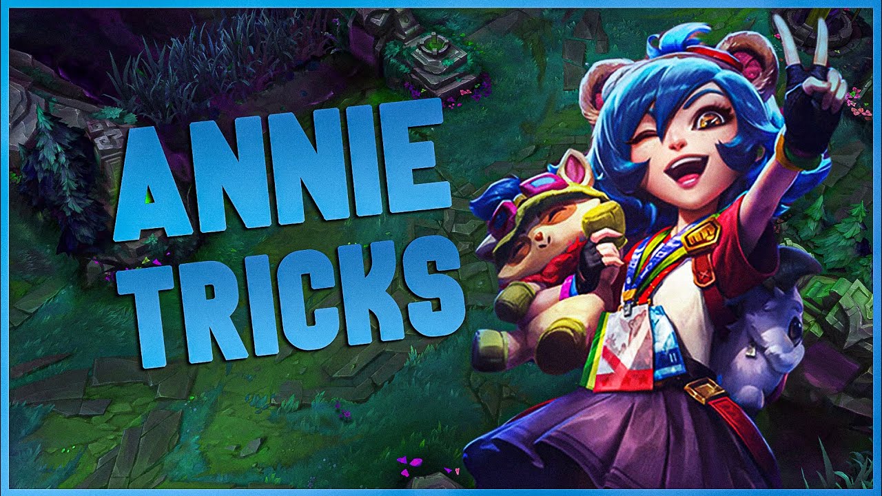 Annie Tips and Tricks | Improve Your Gameplay...