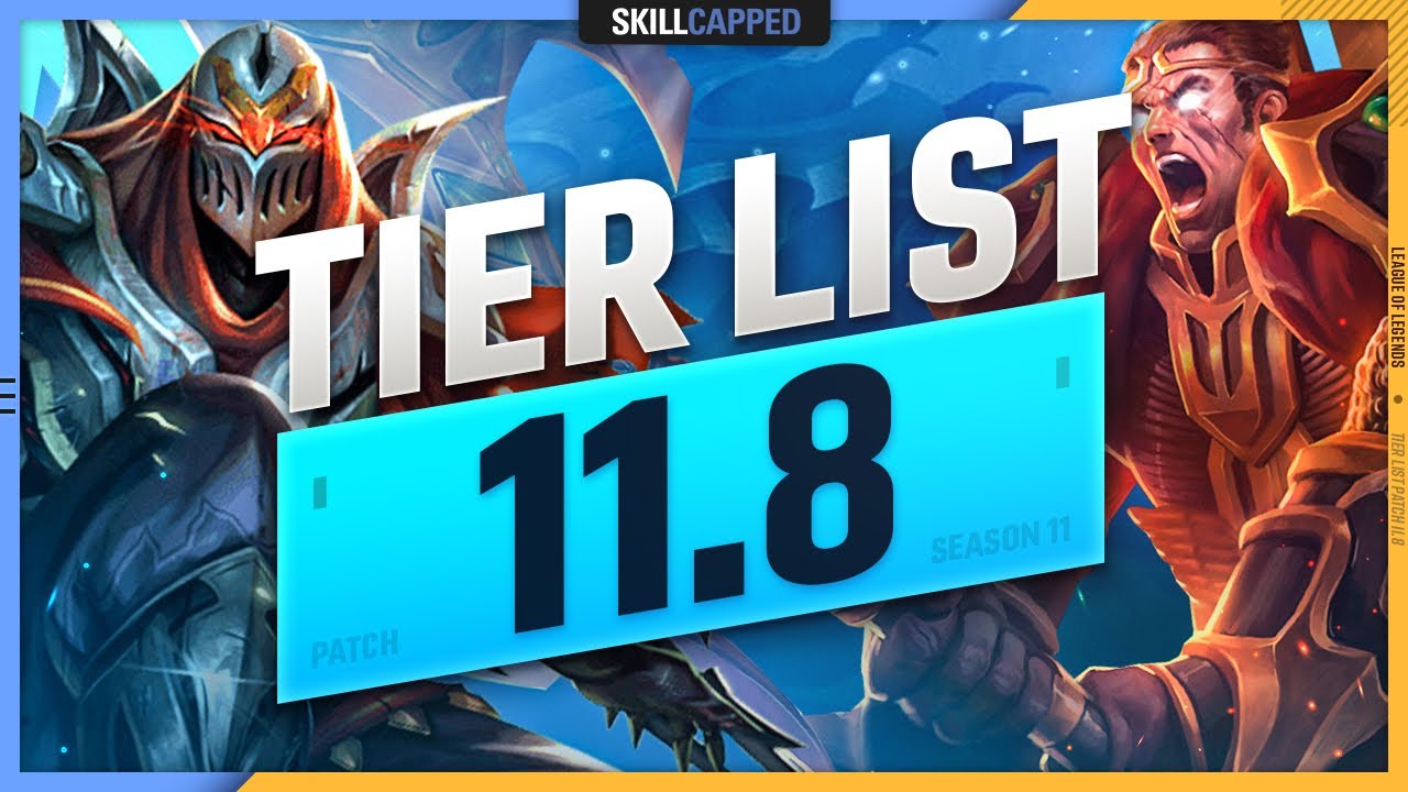 NEW TIER LIST for PATCH 11.8 - League of Lege...
