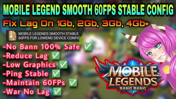 Config For Mobile Legends Smooth 60FPS | No F...