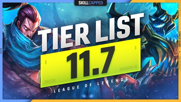 NEW TIER LIST for PATCH 11.7 - League of Lege...