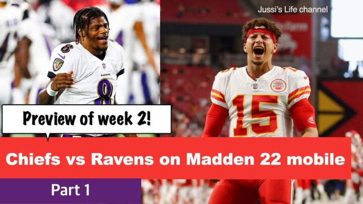 [Part 1] Preview of week 2! Chiefs vs Ravens ...